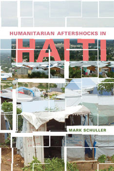 Paperback Humanitarian Aftershocks in Haiti Book