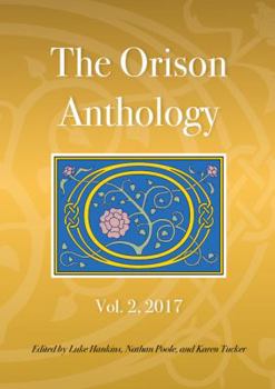 Paperback The Orison Anthology: Vol. 2, 2017 Book