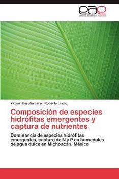 Paperback Composición de especies hidrófitas emergentes y captura de nutrientes [Spanish] Book