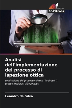 Paperback Analisi dell'implementazione del processo di ispezione ottica [Italian] Book