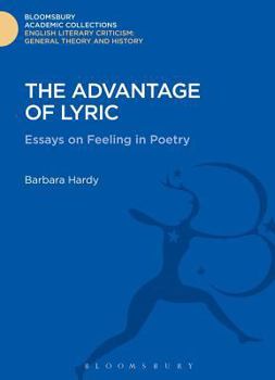 Hardcover The Advantage of Lyric: Essays on Feeling in Poetry Book