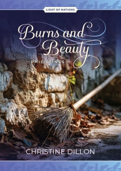 Burns and Beauty - Philistines (Light of Nations)
