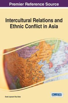 Hardcover Intercultural Relations and Ethnic Conflict in Asia Book