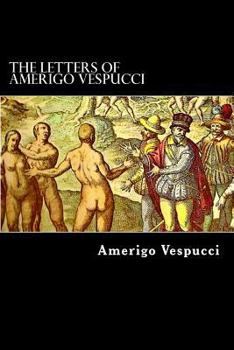 Paperback The Letters of Amerigo Vespucci Book