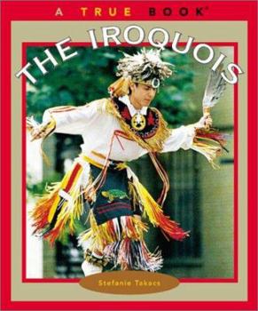 The Iroquois (True Books) - Book  of the A True Book