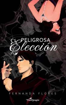 Paperback Peligrosa elección [Spanish] Book