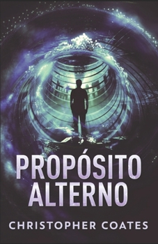 Paperback Prop?sito Alterno: En Espa?ol [Spanish] Book