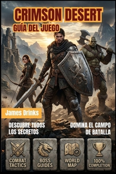 CRIMSON DESERT GUÍA DEL JUEGO 2026 (Spanish Edition)