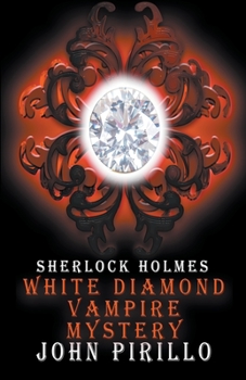 Paperback Sherlock Holmes, White Diamond Vampire Mystery Book