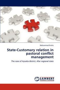 Paperback State-Customary relation in pastoral conflict management Book