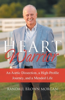 Paperback Heart Warrior: An Aortic Dissection, a High-Profile Journey, and a Mended Life Book