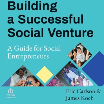Audio CD Building a Successful Social Venture: A Guide for Social Entrepreneurs Book