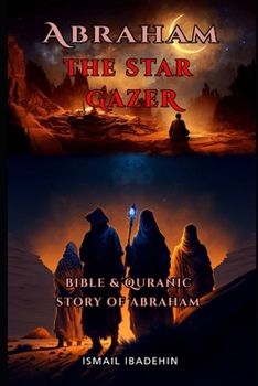 Paperback Abraham The Star Gazer Book