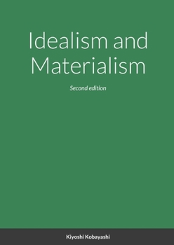 Paperback Idealism and Materialism Book