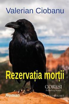 Paperback Rezervatia Mortii: Roman [Romanian] Book