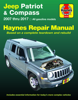 Paperback Jeep Patriot & Compass, (07-17) Haynes Repair Manual: All Gasoline Models - Based on a Complete Teardown and Rebuild Book