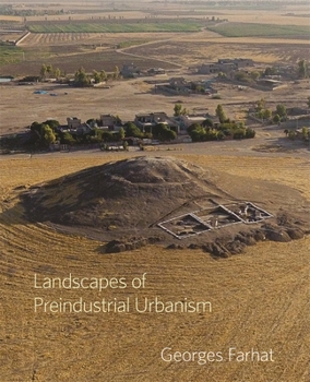 Hardcover Landscapes of Preindustrial Urbanism Book