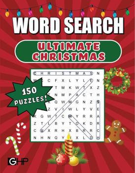 Ultimate Christmas Word Search: Word Find Puzzle Book for Adults and Kids