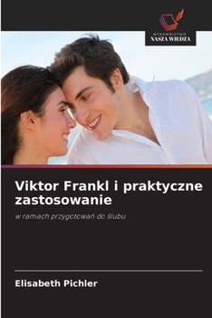 Paperback Viktor Frankl i praktyczne zastosowanie [Polish] Book