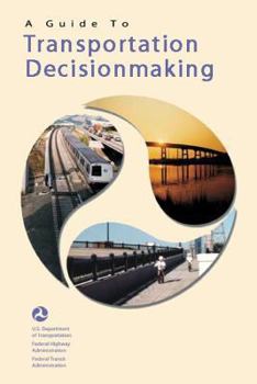 Paperback A Guide to Transportation Decisionmaking Book