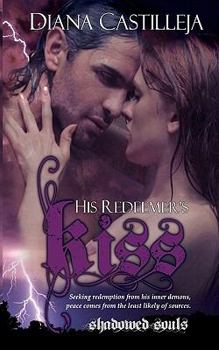 Paperback His Redeemer's Kiss Book