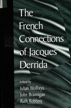 Paperback The French Connections of Jacques Derrida Book