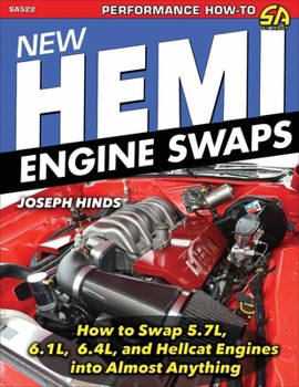 Paperback New Hemi Engine Swaps: How to Swap 5.7l, 6.1l, 6.4l & Hellcat Engines Into Almost Anything Book