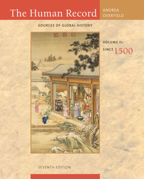 Paperback The Human Record, Volume II: Sources of Global History: Since 1500 Book