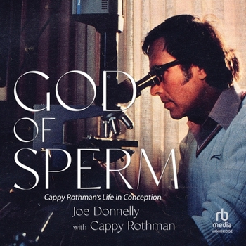 MP3 CD God of Sperm: Cappy Rothman's Life in Conception Book