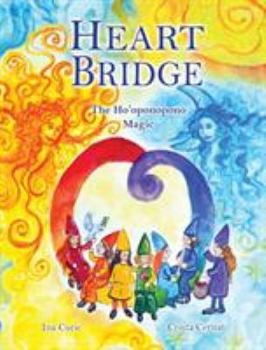 Hardcover Heart Bridge: The Ho'oponopono Magic Book
