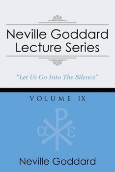Paperback Neville Goddard Lecture Series, Volume IX: (A Gnostic Audio Selection, Includes Free Access to Streaming Audio Book) Book