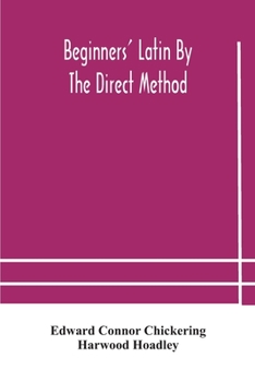 Paperback Beginners' Latin by the direct method Book