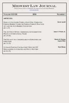Paperback Midwest Law Journal: Volume XXVIII, Number 1, 2018 Book
