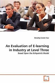 Paperback An Evaluation of E-learning in Industry at Level Three Book