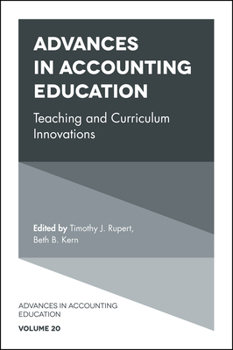 Hardcover Advances in Accounting Education: Teaching and Curriculum Innovations Book