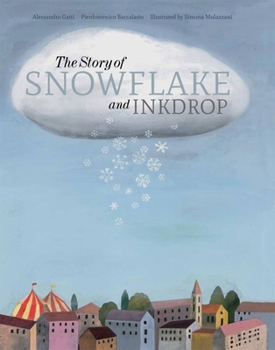 Hardcover The Story of Snowflake and Inkdrop Book