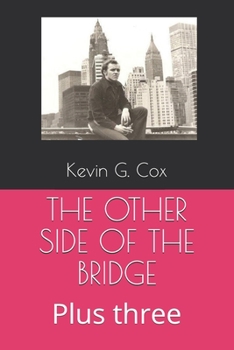 Paperback The Other Side of the Bridge: Plus three Book