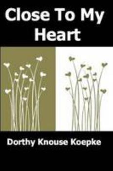 Close To My Heart