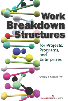 Paperback Work Breakdown Structures for Projects, Programs, and Enterprises Book