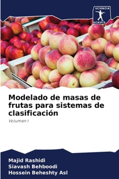 Paperback Modelado de masas de frutas para sistemas de clasificación [Spanish] Book