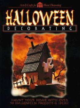 Halloween Decorating (Arts & Crafts for Home Decorating Series)