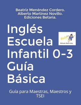 Paperback Inglés escuela infantil 0-3: Método pedagógico [Spanish] Book
