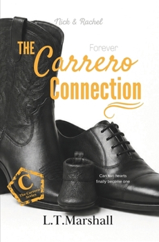 Paperback The Carrero Connection: Forever Book