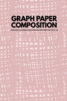 Graph Paper Composition: Graph Paper 6" x 9" Love Quad Ruled 4x4,Grid Paper for school student,office,kids Notebooks