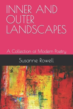 Paperback Inner and Outer Landscapes: A Collection of Modern Poetry Book