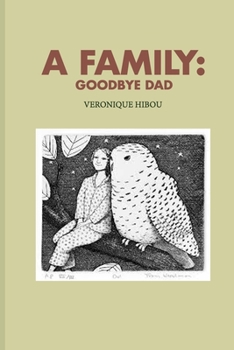 Paperback A Family: Goodbye Dad Book
