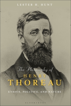 Paperback The Philosophy of Henry Thoreau: Ethics, Politics, and Nature Book