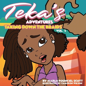 Paperback Teka's Adventures Taking down the braids: I love my Hair so Much Book