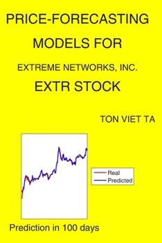 Paperback Price-Forecasting Models for Extreme Networks, Inc. EXTR Stock Book