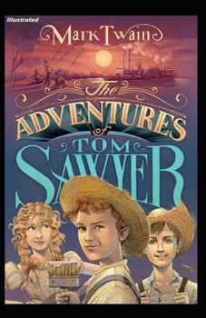 Paperback The Adventures of Tom Sawyer Illustrated Book